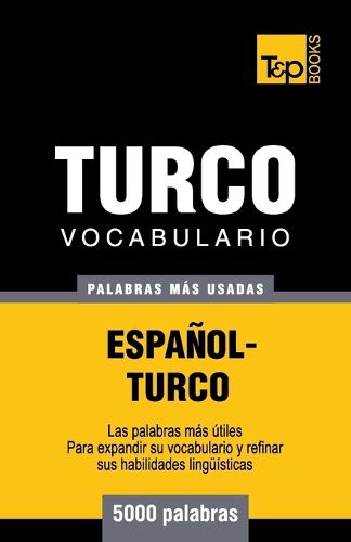 Cover image for Vocabulario espanol-turco - 5000 palabras mas usadas
