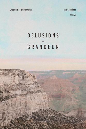 Delusions and Grandeur