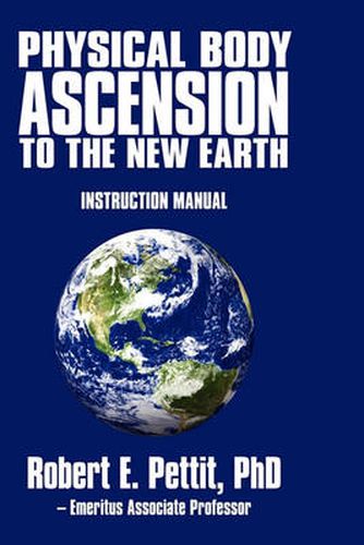 Cover image for Physical Body Ascension to the New Earth