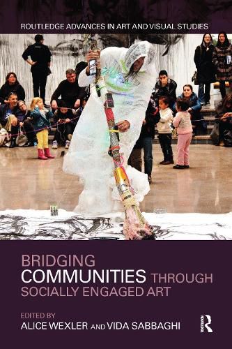 Cover image for Bridging Communities through Socially Engaged Art