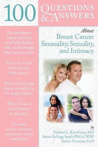 Cover image for 100 Questions   &  Answers About Breast Cancer Sensuality, Sexuality And Intimacy