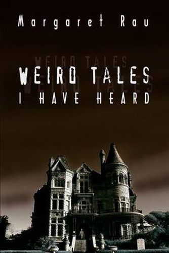 Cover image for Weird Tales I Have Heard