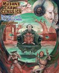 Cover image for Mutant Crawl Classics #5: Blessings of the Vile Brotherhood