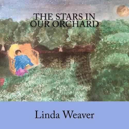 Cover image for The Stars In Our Orchard