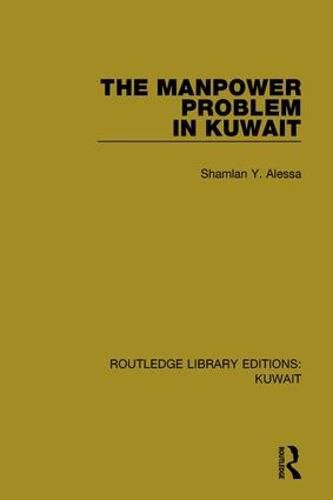 Cover image for The Manpower Problem in Kuwait