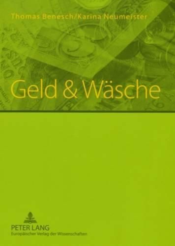 Cover image for Geld & Waesche: Ueber Die Entwicklung Des Geldes Und Wie Es Mit Internet  Rein Gewaschen  Werden Kann