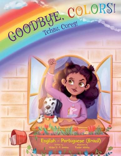 Goodbye, Colors! / Tchau, Cores!: Edicao Bilingue em Portugues (Brasil) e Ingles