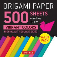 Cover image for Origami Paper 500 sheets Vibrant Colors 4 (10 cm)