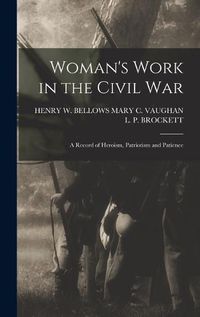 Cover image for Woman's Work in the Civil War