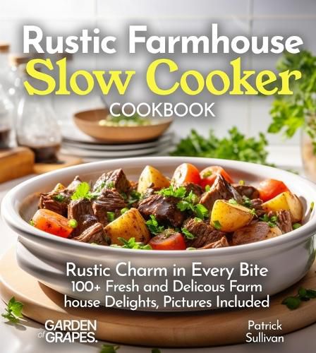 Cover image for Rustic Farmhouse Slow Cooker Cookbook