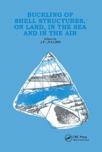 Cover image for Buckling of Shell Structures, on Land, in the Sea and in the Air