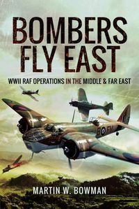 Cover image for Bombers Fly East