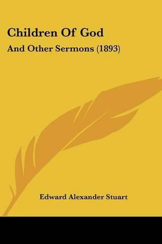 Children of God: And Other Sermons (1893)