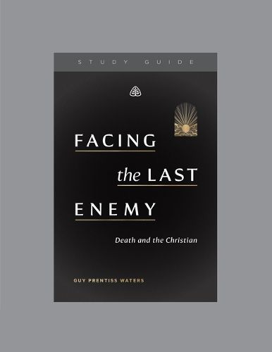 Cover image for Facing the Last Enemy