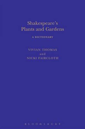 Cover image for Shakespeare's Plants and Gardens: A Dictionary