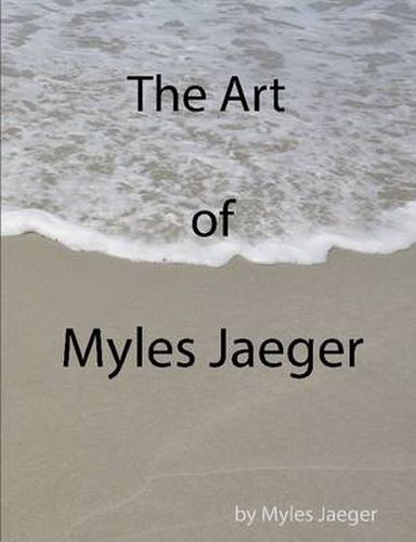 The Art of Myles Jaeger (Paperback)