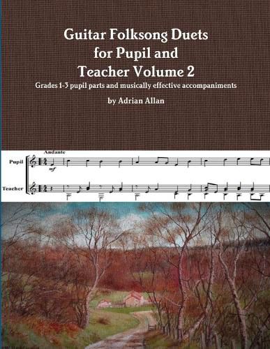 Guitar Folksong Duets for Pupil and Teacher Volume 2