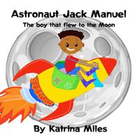 Cover image for Astronaut Jack Manuel