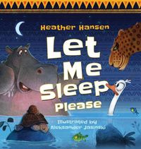 Cover image for Let Me Sleep Please
