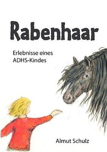 Cover image for Rabenhaar. Erlebnisse eines ADHS-Kindes