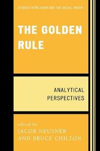 Cover image for The Golden Rule: Analytical Perspectives