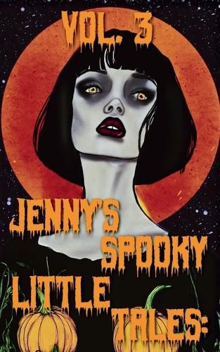Cover image for Jenny's Spooky Little Tales Vol. 3