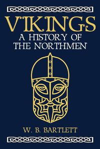 Cover image for Vikings: A History of the Northmen