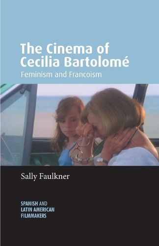 Cover image for The Cinema of Cecilia Bartolome