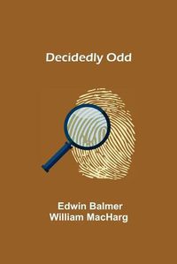 Cover image for Decidedly Odd