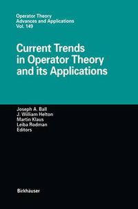 Cover image for Current Trends in Operator Theory and its Applications