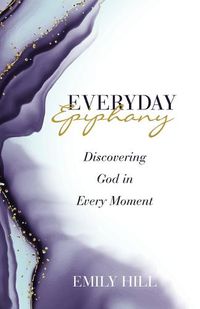 Cover image for Everyday Epiphany