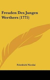 Cover image for Freuden Des Jungen Werthers (1775)