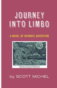 Cover image for Journey Into Limbo: A Novel of Intimate Adventure