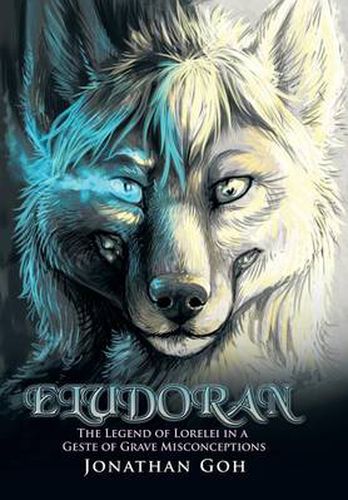 Cover image for Eludoran: The Legend of Lorelei in a Geste of Grave Misconceptions