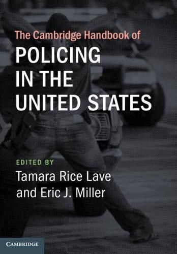 Cover image for The Cambridge Handbook of Policing in the United States