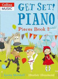 Cover image for Get Set! Piano Pieces Book 2