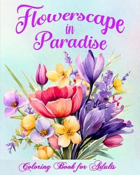 Cover image for Flowerscape in Paradise