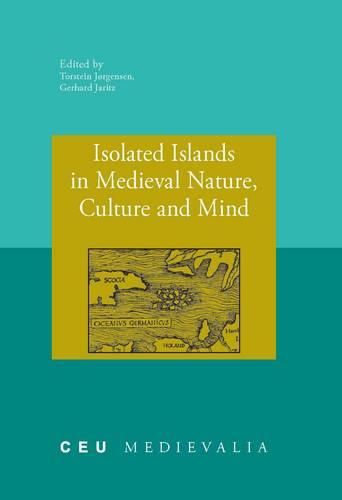 Cover image for Isolated Islands in Medieval Nature, Culture and Mind