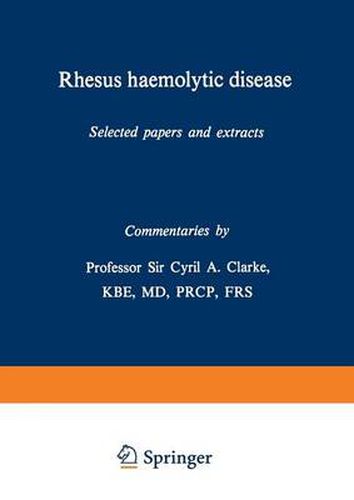 Cover image for Rhesus haemolytic disease: Selected papers and extracts