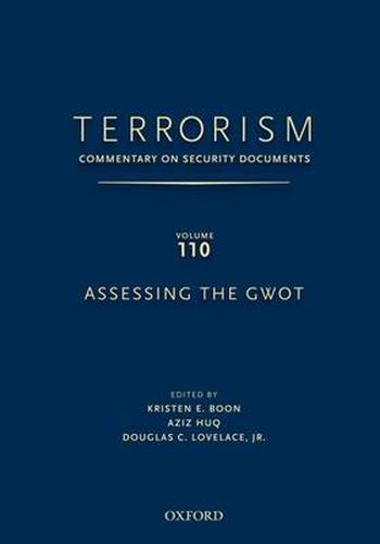 Cover image for TERRORISM: Commentary on Security Documents Volume 110: ASSESSING THE GWOT