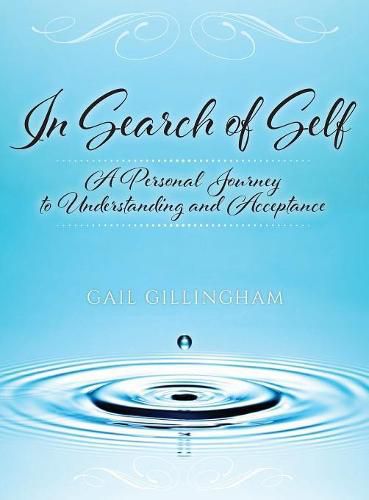 Cover image for In Search of Self: A Personal Journey to Understanding and Acceptance