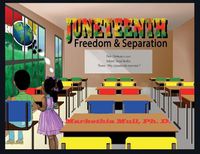 Cover image for Juneteenth: Freedom and Separation