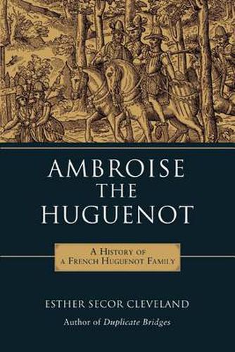 Cover image for Ambroise the Huguenot