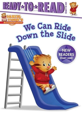 Cover image for We Can Ride Down the Slide: Ready-To-Read Ready-To-Go!