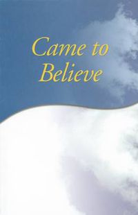 Cover image for Came To Believe