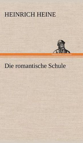 Cover image for Die Romantische Schule