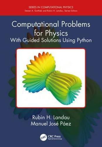 Cover image for Computational Problems for Physics: With Guided Solutions Using Python