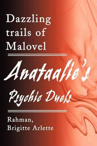 Cover image for Anataalie's Psychic Duels: Dazzling Trails of Malovel