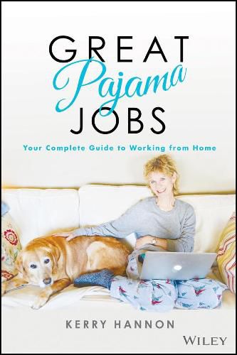 Cover image for Great Pajama Jobs: Your Complete Guide to Working from Home