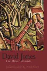 Cover image for David Jones: The Maker Unmade